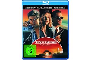 Tequila Sunrise - Eine gefährliche Mischung