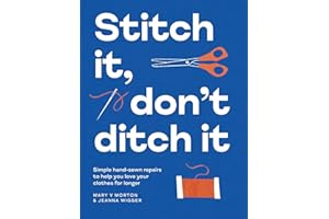 Stitch It, Don't Ditch It: Simple hand-sewn repairs to help you love your clothes for longer