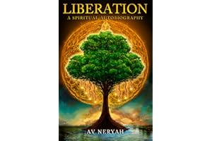 Liberation: A Spiritual Autobiography