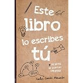 Este libro lo escribes t&uacute; (Libros de entretenimiento)