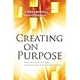 Creating on Purpose: The Spiritual Technology of Manifesting Through the Chakras