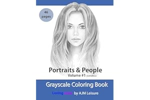 Portraits and People Volume 1: Grayscale Adult Coloring Book 46 pages