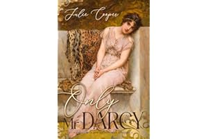 Only Mr Darcy: A Pride & Prejudice Variation (Obstinate, Headstrong Girl Series)