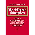The Hellenistic Philosophers, Volume 1: Translations of the Principal Sources, With Philosophical Commentary