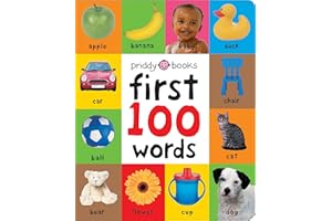 First 100 Words: A first words book for babies and toddlers (First 100 Soft To Touch)