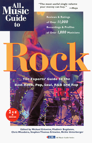 All Music Guide to Rock: The Experts' Guide to the Best Rock Recordings in Rock, Pop, Soul, R&B, and Rap livre