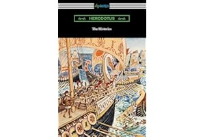 The Histories (Translated by George Rawlinson with an Introduction by George Swayne and a Preface by H. L. Havell)