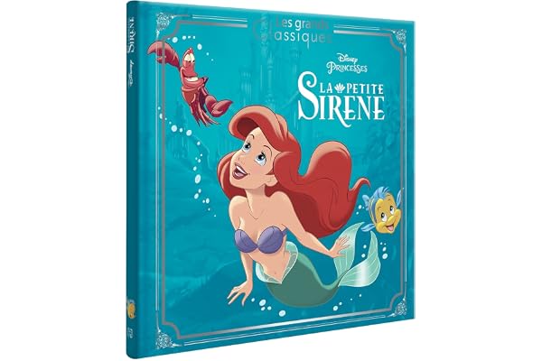 LA PETITE SIRÈNE - Les Grands Classiques - L'histoire du film - Disney Princesses