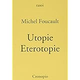 Utopie. Eterotopie