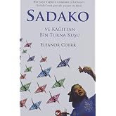 Sadako ve Kağıttan Bin Turna Kuşu