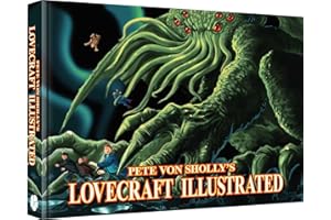 Pete Von Sholly’s Lovecraft Illustrated