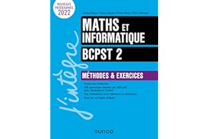 Maths et informatique M&E BCPST 2: Méthodes et exercices - Programmes 2022