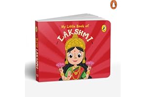 My Little Book of Lakshmi: Illustrated board books on Hindu mythology, Indian gods & goddesses for kids age 3+; A Puffin Original.