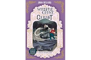 The Whistle, the Grave and the Ghost: Volume 10