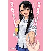 No me rayes, Nagatoro 20