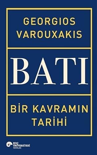 BATI BİR KAVRAMIN TARİHİ