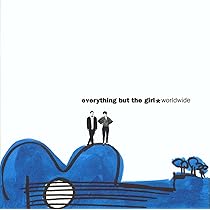 洋楽 Everything But The Girl Love Not Money Girl But Everything 洋楽 Not Love The Money