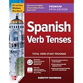 Practice Makes Perfect: Spanish Verb Tenses, Premium Fifth Edition: Total Verb Study Program