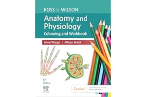 Ross & Wilson Anatomy and Physiology Colouring and Workbook