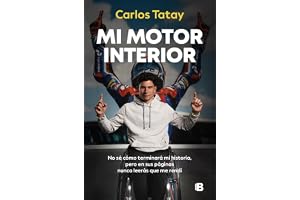 Mi motor interior: No sé cómo terminará mi historia, pero en sus páginas nunca leerás que me rendí (No ficción)