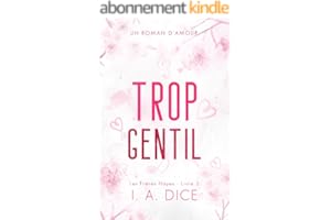 Trop gentil: Les Frères Hayes - Livre 3