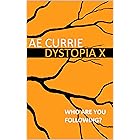 Dystopia X: Panopticon Series Book 4
