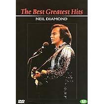 Neil Diamond: Greatest Hits - Live [DVD]: Amazon.co.uk: DVD & Blu-ray