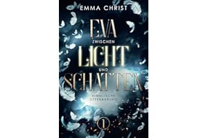 Eva zwischen Licht und Schatten: Himmlische Offenbarung