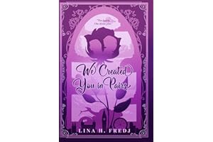 We Created You in Pairs: Book 1