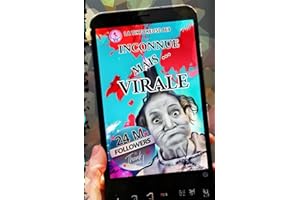 INCONNUE MAIS VIRALE - LA TIKTOKEUSE869 ALIAS BÉATRICE DUBAU: SUIVIE PAR 24 MILLIONS D'ABONNÉS - EL PADRINO NKMK EDITIONS