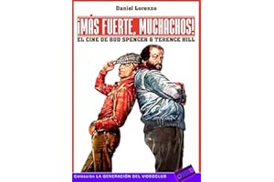 ¡MÁS FUERTE, MUCHACHOS! EL CINE DE BUD SPENCER & TERENCE HILL: 7 (La Generación del Videoclub)
