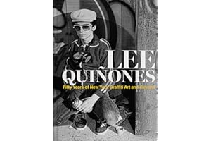 Lee Quiñones: Fifty Years of New York Graffiti Art and Beyond