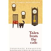 Before The Coffee Gets Cold. Tales From The Caf&eacute;: Book 2 in the million-copy bestselling Before the Coffee Gets cold series