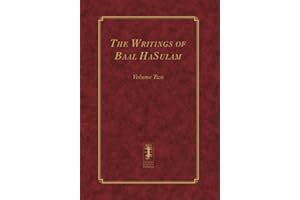 The Writings of Baal HaSulam – Volume Two (The Writings of Baal HaSulam - 2 volumes, Band 2)