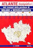 Atlante topografico dei comuni province Milano Monza Brianza