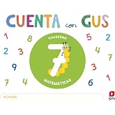 Cuaderno de Matem&aacute;ticas 7. Cuenta con Gus