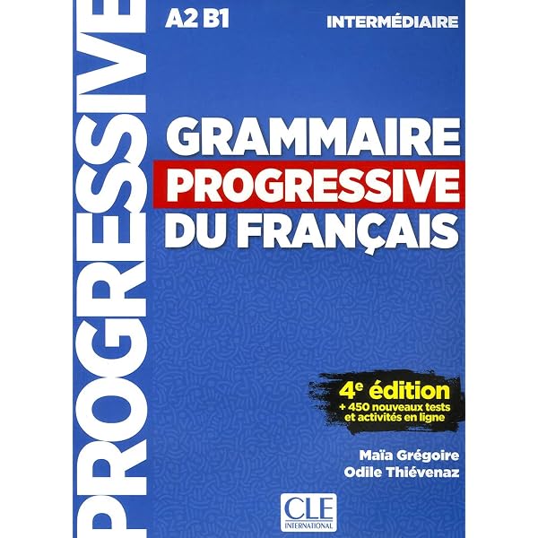Grammaire progressive du français - Niveau perfectionnement (B2/C2 