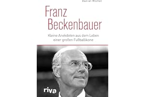 Franz Beckenbauer: Kleine Anekdoten aus dem Leben einer großen Fußballikone