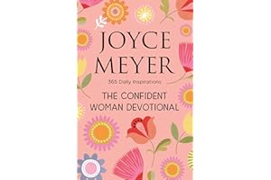 The Confident Woman Devotional: 365 Daily Inspirations