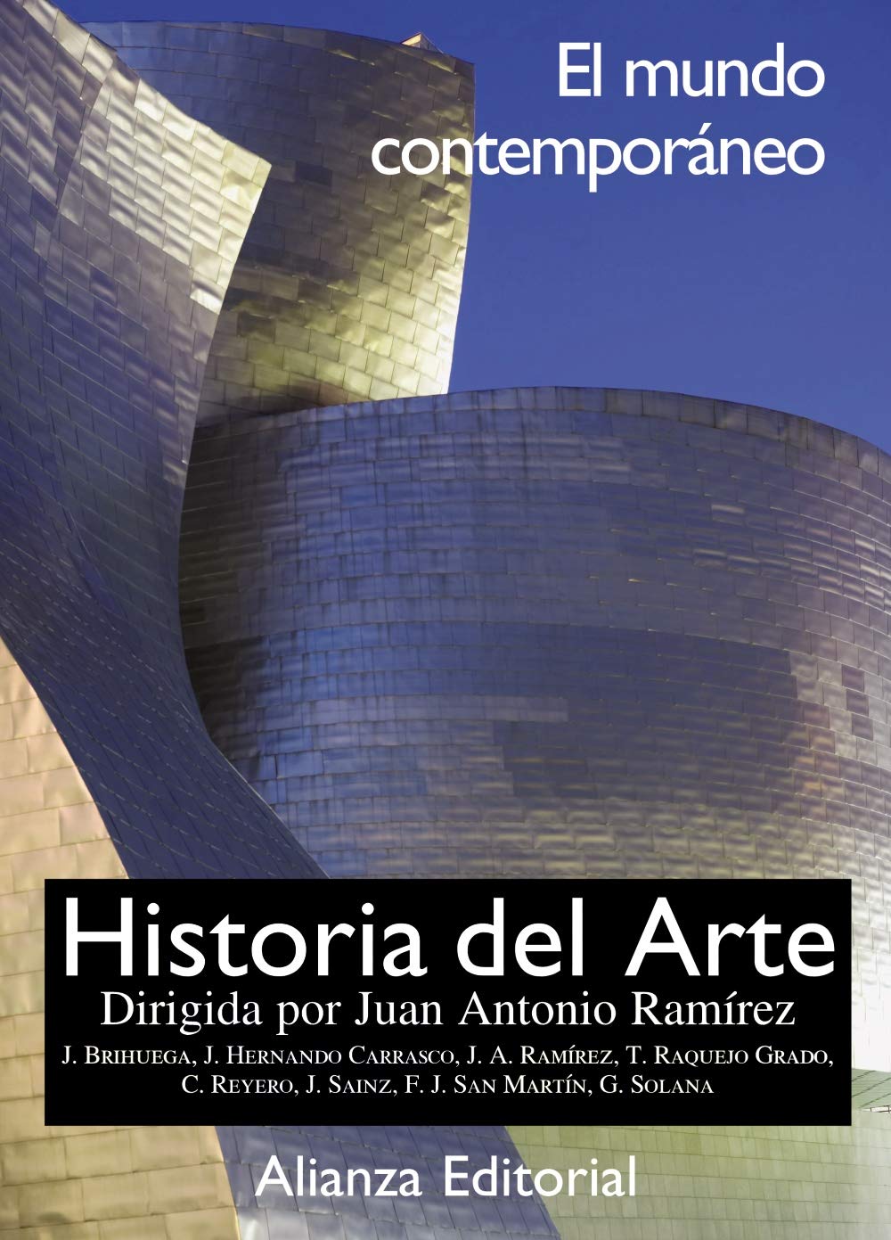 Historia del arte. 4. El mundo contemporáneo )