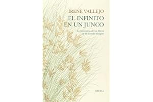 El infinito en un junco: La invención de los libros en el mundo antiguo: 105 (Biblioteca de Ensayo / Serie mayor)