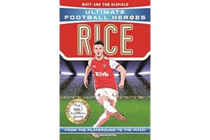 Ultimate Football Heroes: Rice (Midfield Generals 3): Collect Them All!