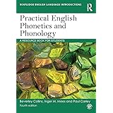 Practical English Phonetics and Phonology: A Resource Book for Students (Routledge English Language Introductions)
