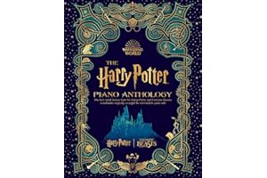 The harry potter piano anthology (piano solo) - 56 musical themes the harry potter & fantastic beast: The Best-loved Themes from the Harry Potter and ... Piano Solo (Harry Potter: Wizarding World)