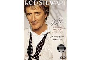 Rod Stewart : It Had to Be You, The Great American Songbook