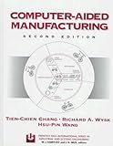 Computer-Aided Manufacturing (Prentice Hall International Series in Industrial and Systems Engineering) by 