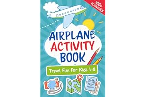 Let’s Go! Airplane Activity Book: Travel Fun For Kids 4-8 (Let's Go... Kids Travel Guides and Activity Books)