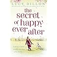 THE SECRET OF HAPPY EVER AFTER