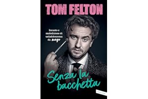 Senza la bacchetta. Incanto e maledizione di un'adolescenza da mago