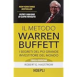 Il metodo Warren Buffett. I segreti del più grande investitore del mondo